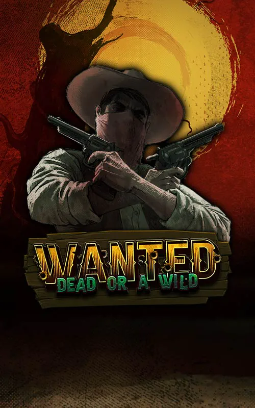 Wanted Dead or a Wild at Oreels Casino